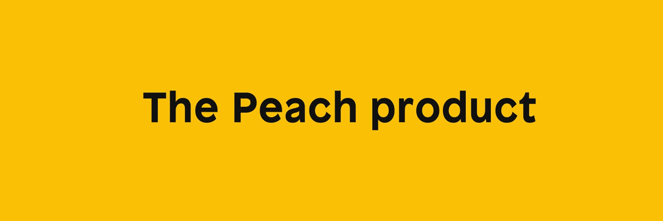 The Peach product is becoming Peach Connect